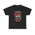 T-Shirt — It started with a link
