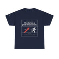 T-Shirt — My site has a great bounce rate.